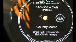 Chris Bell &quot;Country Morn&quot; - pre Big Star demo - early version of &quot;Watch The Sunrise&quot;