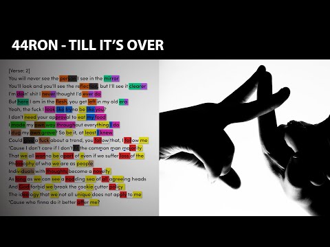 44RON - Till It's Over [Rhyme Scheme] Highlighted