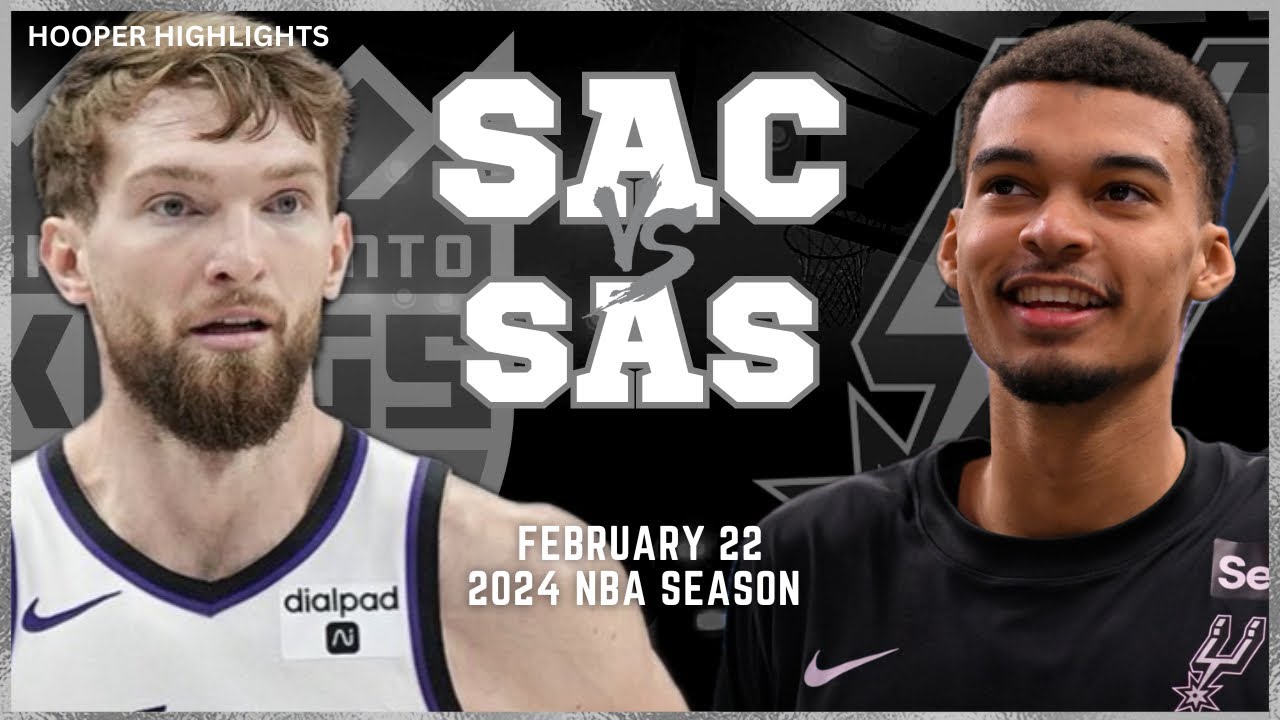 23.02.2024 | Sacramento Kings 127-122 San Antonio Spurs