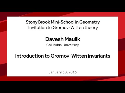 Introduction to Gromov-Witten invariants - Davesh Maulik