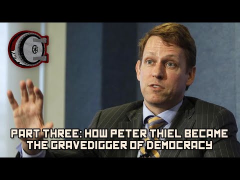 Part Three: How Peter Thiel Became the Gravedigger of Democracy | BEHIND THE BASTARDS