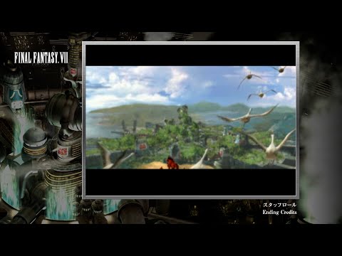 [Video Soundtrack] Ending Credits [FINAL FANTASY VII]