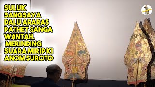 Download lagu SULUK SANGSAYA DALU ARARAS KALAJENGAKEN SLENDANG BIRU - KI KRT SENTHO YITNO CINARITA REDI SUTO mp3