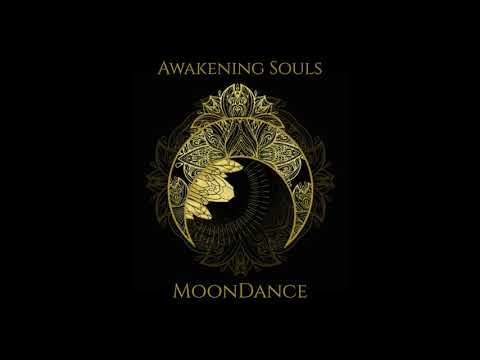 Awakening Souls - MoonDance (432Hz)