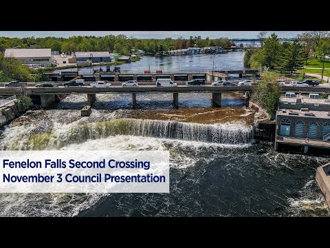 Fenelon Falls Second Crossing November 3, 2020 Council Presentation