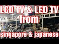 LCD TV AND LED TV second hand  from singapore and japanese