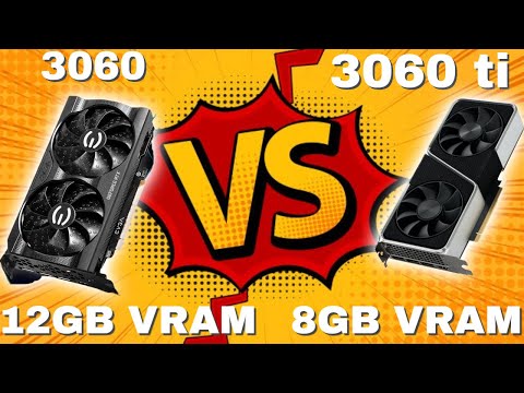 Nvidia RTX 3060 12GB VRAM vs RTX 3060 ti 8GB VRAM, Which to BUY?
