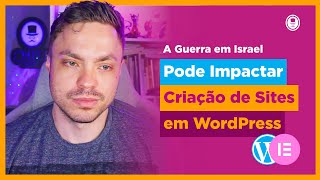 Como a Guerra em Israel pode impactar a Criação de sites WordPress