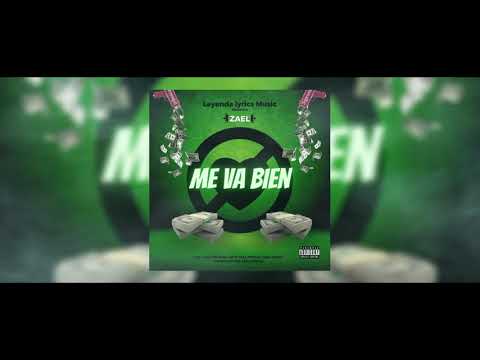 Zael "Me va bien" (Official Music Audio)