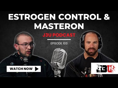 Östrogenkontrolle & Masteron - J3U Podcast // Folge 103