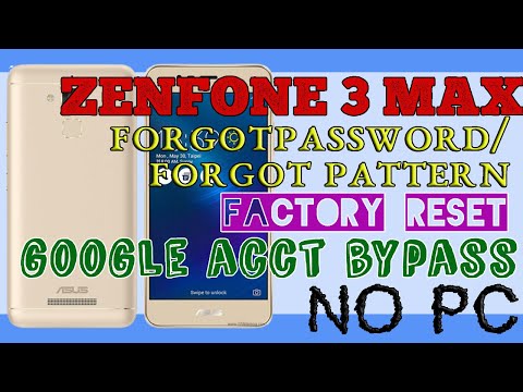 Asus Zenfone 3 Max Factory/Hard Reset & Google Account/FRP Bypass 2022