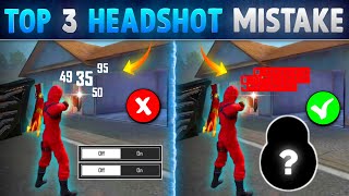 Top 3 headshot mistake in tamil || Headshot mistakes in free fire || Free fire headshot trick