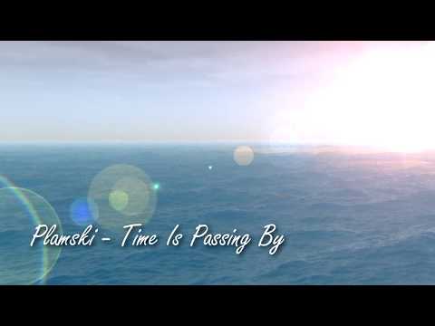 Plamski - Time Is Passing By