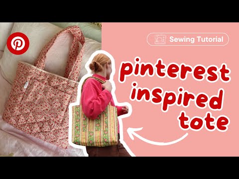 DIY Quilted Tote Bag Sewing Tutorial | Pinterest Inspired Sewing #sewingtutorial #diytotebag