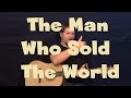 The Man Who Sold The World (Nirvana) Easy ...