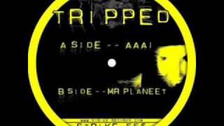 Tripped - AAAi