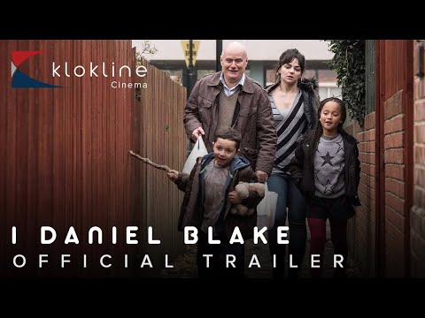 2016 I Daniel Blake  Official Trailer 1 -  HD - Sundance Selects