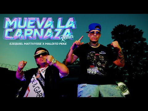 EZEQUIEL MATTHYSSE, MALDITO PEKE - MUEVA LA CARNAZA REMIX (FLOW BOXINDANGA)