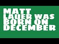 Who Does Matt Lauer Share A Birthday With
