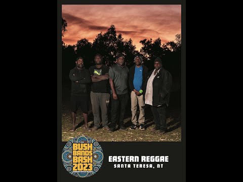 Eastern Reggae - 'Justice for Walker' - Bush Bands Bash 2023