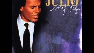 JULIO IGLESIAS - When I Need You