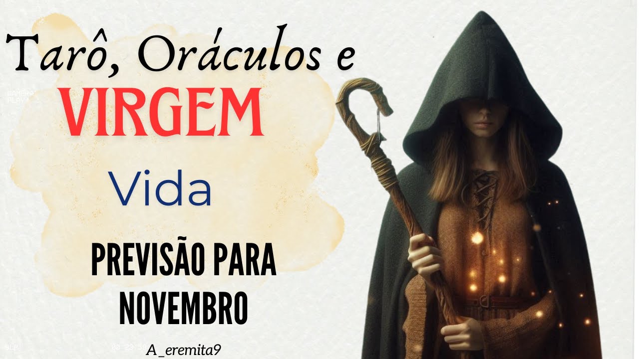 Signo de VIRGEM - NOVEMBRO