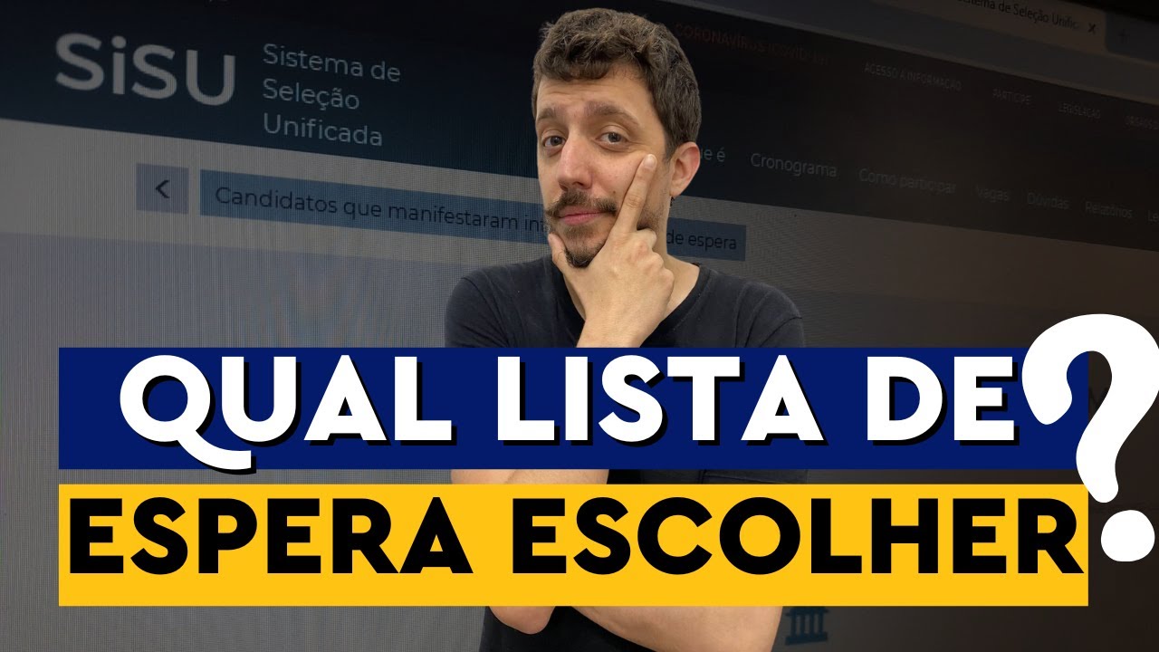 COMO ESCOLHER A LISTA DE ESPERA CERTA NO SISU 2024!