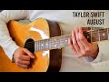 Taylor Swift – august EASY Guitar Tutorial With Chords / Lyrics