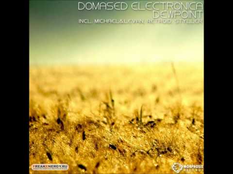 Domased Electronica - Dewpoint (Retroid remix)