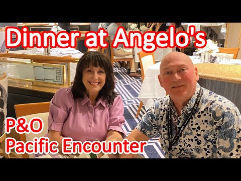 Thumbnail for Dinner at Angelo's Italian Restaurant on the P&O Pacific Encounter