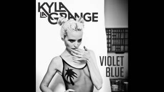 Kyla La Grange - Violet Blue (Official Audio)