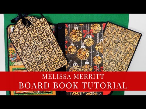 Board Book Tutorial by Melissa Merritt for Graphic 45