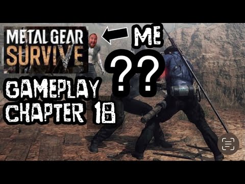 Metal Gear Survive High Level Gameplay | Chapter 18: Investigate Sahelanthropus | With Commentary