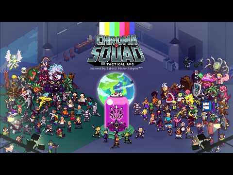 Chroma Squad OST: 31. Be Brave