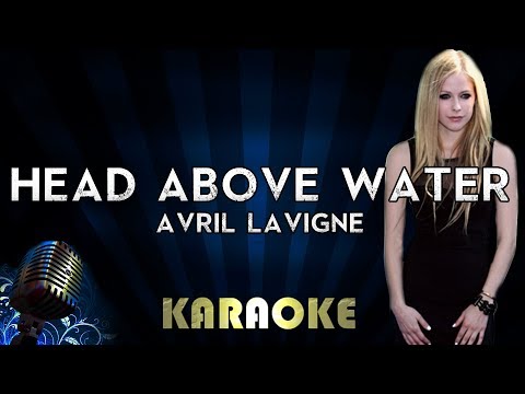 Avril Lavigne - Head Above Water | Karaoke Version Instrumental Lyrics Cover Sing Along