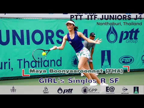 PTT ITF JUNIORS J4 GS – SF - Maya Boonyaaroonnet (THA) [12] vs Eva Marie Desvignes (FRA) [9]