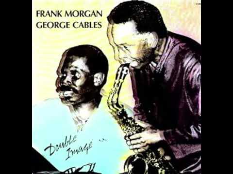 Helen's Song - Frank Morgan & George Cables