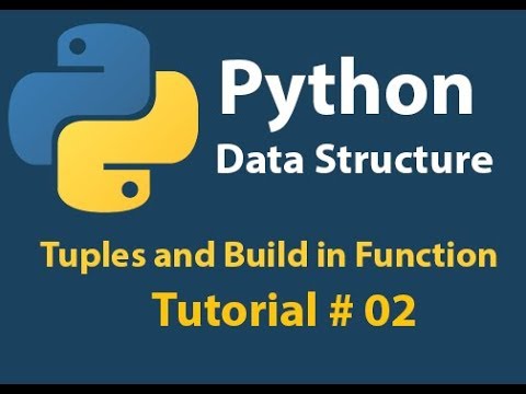 Python Data Structure Tuples And Built In Functionssummaxminsorted Tutorial 02