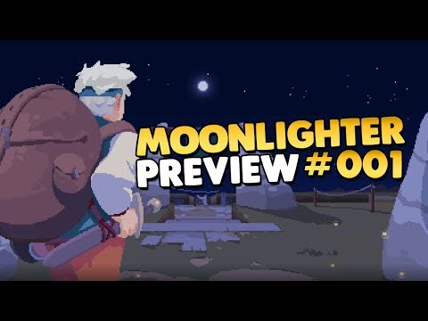 Let's Play Moonlighter PC Release Preview 👑 #001 [Gameplay][Deutsch][German]