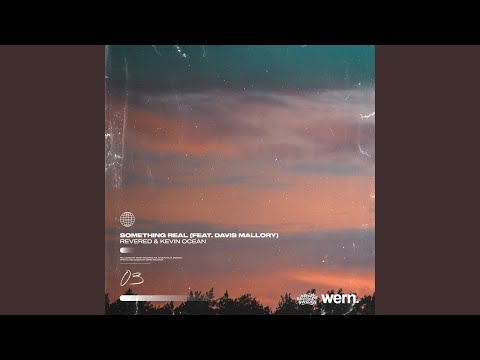 Something Real (feat. Davis Mallory)