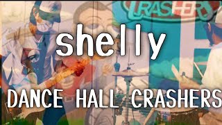 【shelly / DANCE HALL CRASHERS】スカパンクをリョップーヲが演奏してみた