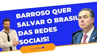 Barroso descobriu o grande problema do Brasil: as redes sociais!
