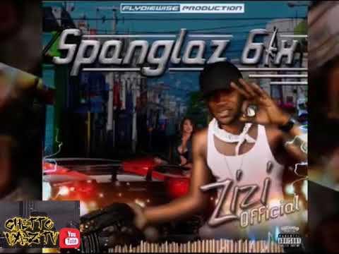 Zizi - SPANGLAZ 6IX PREVIEW (DANCEHALL FREEVIEW)