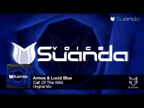 Armos & Lucid Blue - Call Of The Wild (Original Mix)