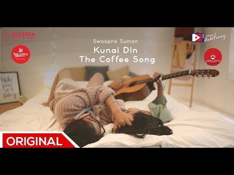 Kunai Din Coffee Song - Swoopna Suman