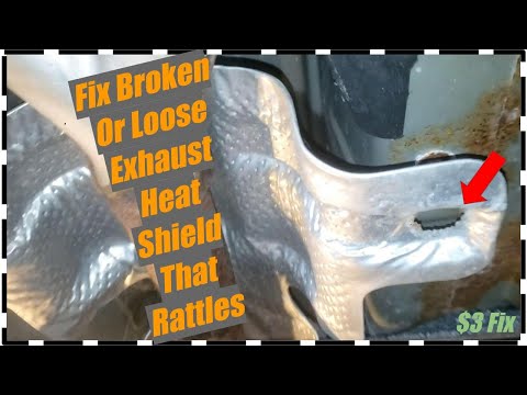 How To Fix A Broken Loose Exhaust Heat Shield That Rattles 🔊 👂