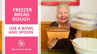 How to Make Freezer Bread Dough | a wooden spoon recipe, no mixer