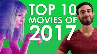 Top 10 Movies of 2017 (Belated Media)