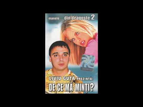 Liviu Guta-  De ce ma minti