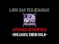Breaking Their Hold Avenged Sevenfold Lirik Terjemahan
